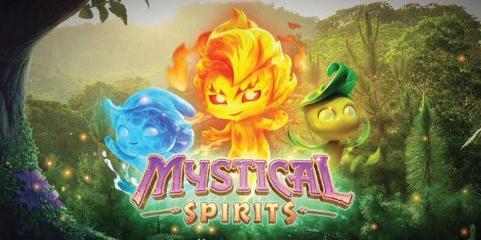 Cara Mudah Menang Besar di Slot Mystical Spirits