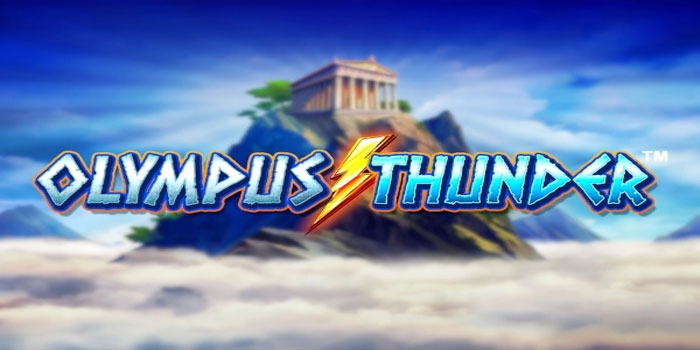 Strategi Tersembunyi Raih Jackpot Besar di Slot Olympus Thunder