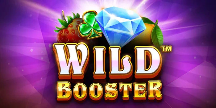 Rahasia Pola Gacor Slot Wild Booster Yang Jarang Diketahui